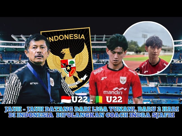 RELA JAUH – JAUH DARI LIGA YUNANI, BARU 2 HARI DI INDONESIA DIPULANGKAN COACH INDRA SJAFRI !!