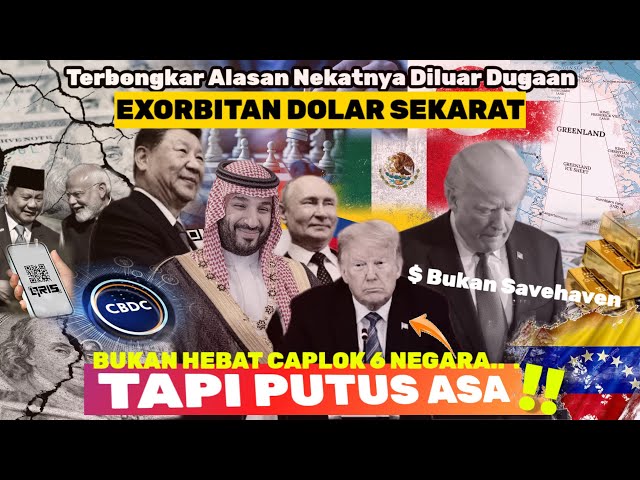Putus Asa Trump AS Rebut 6 Negara,Gak Disangka Jepitan Brics Arab Ke Dolar Efeke Smp Pda Borong Emas